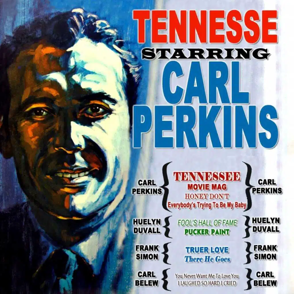 Tennessee Starring Carl Perkins