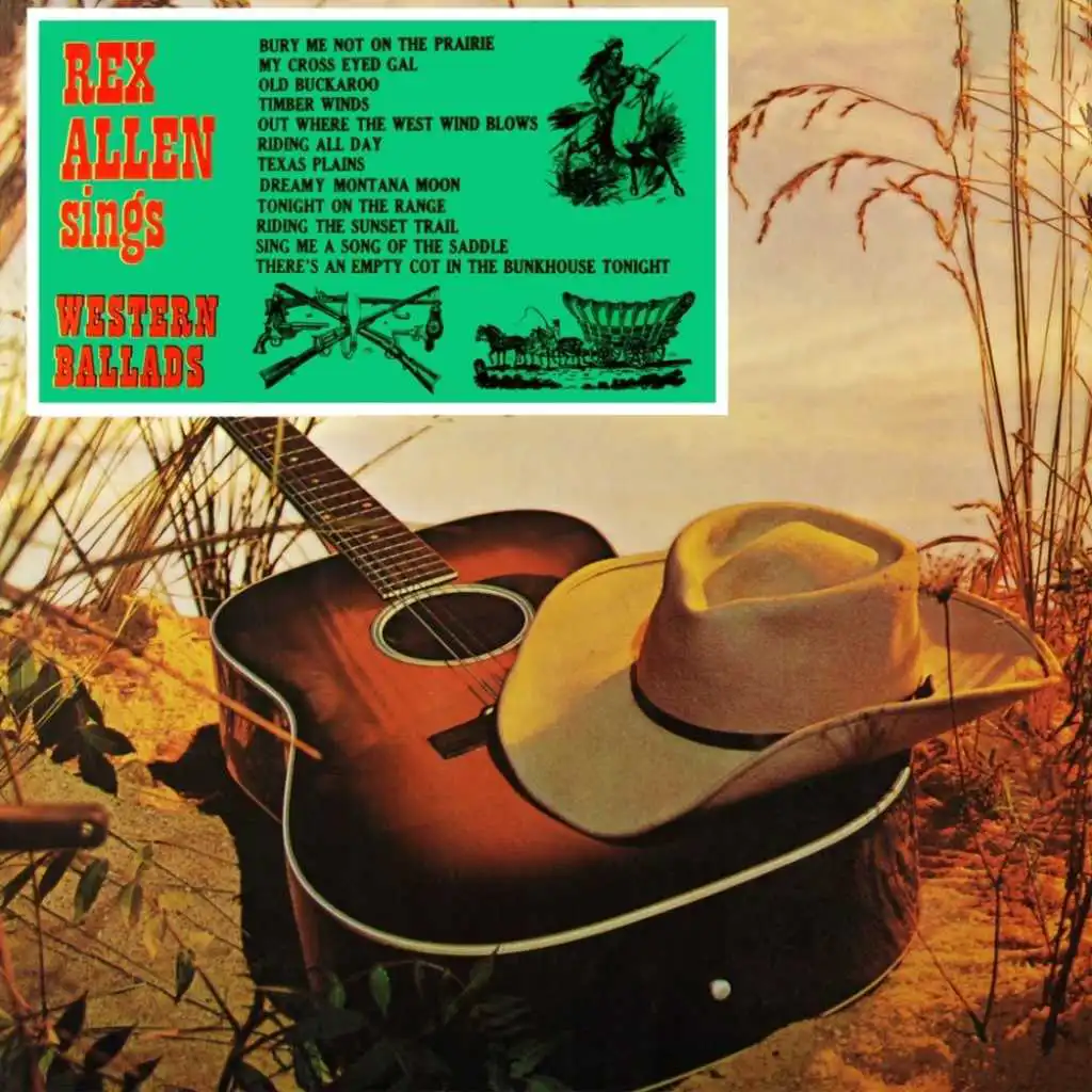Rex Allen Sings Western Ballads