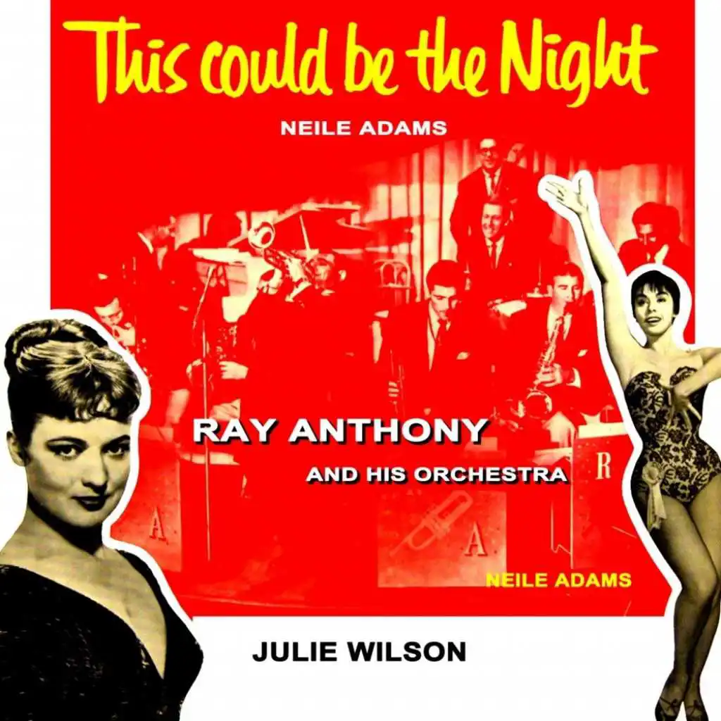 This Could Be The Night (feat. Neile Adams & Julie Wilson)