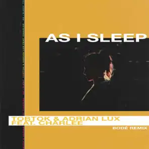As I Sleep (feat. Charlee) [BODÉ Remix] [feat. Bode]