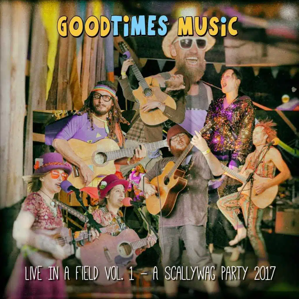 Live from a Field, Vol1: A Scallywag Party 2017