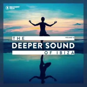 The Deeper Sound Of Ibiza, Vol. 12