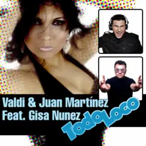 Gisa Núñez & Valdi & Juan Martinez
