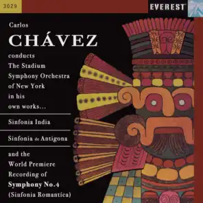 Chávez: Sinfonia India, Sinfonia de Antigona & Sinfonia Romantica