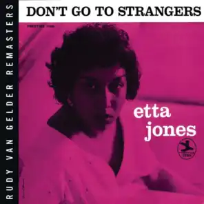 Don't Go To Strangers (Rudy Van Gelder Remaster)