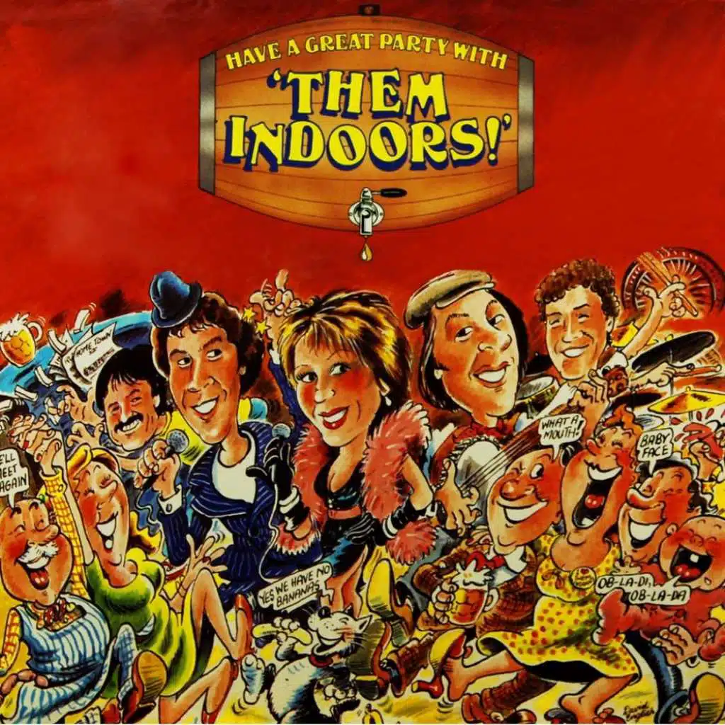 Have A Great Party With Them Indoors: Medley, Pt. 2