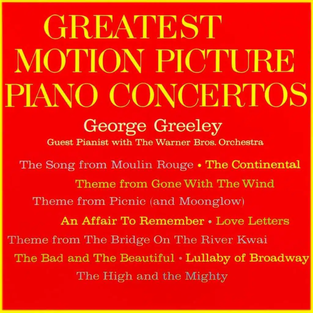 Greatest Motion Picture Piano Concertos (feat. The Warner Bros. Orchestra)