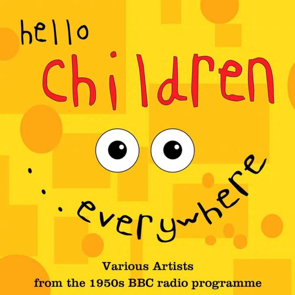 Hello Children...Everywhere