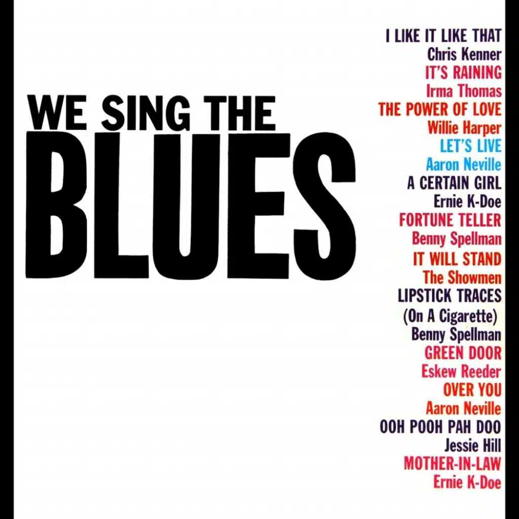 We Sing The Blues