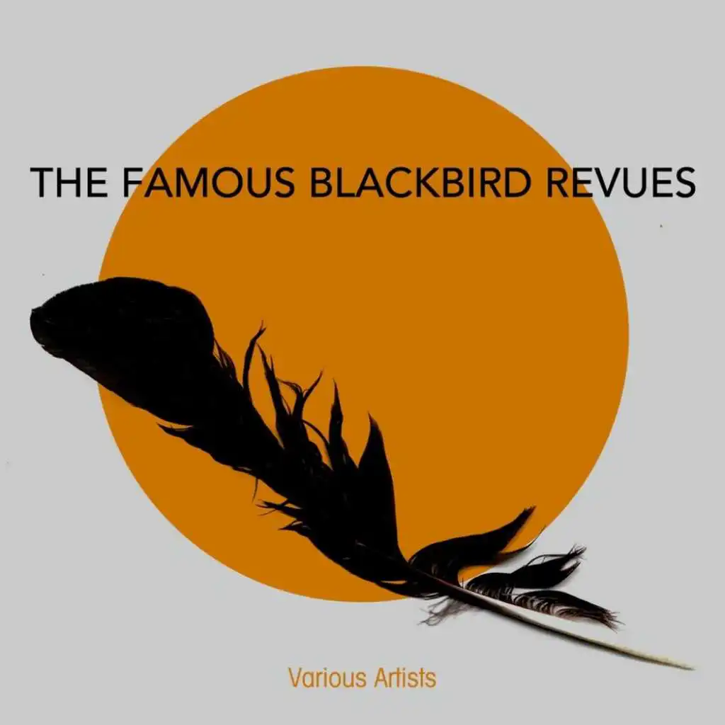 The Famous Blackbird Revues