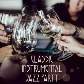 Classic Instrumental Jazz Party