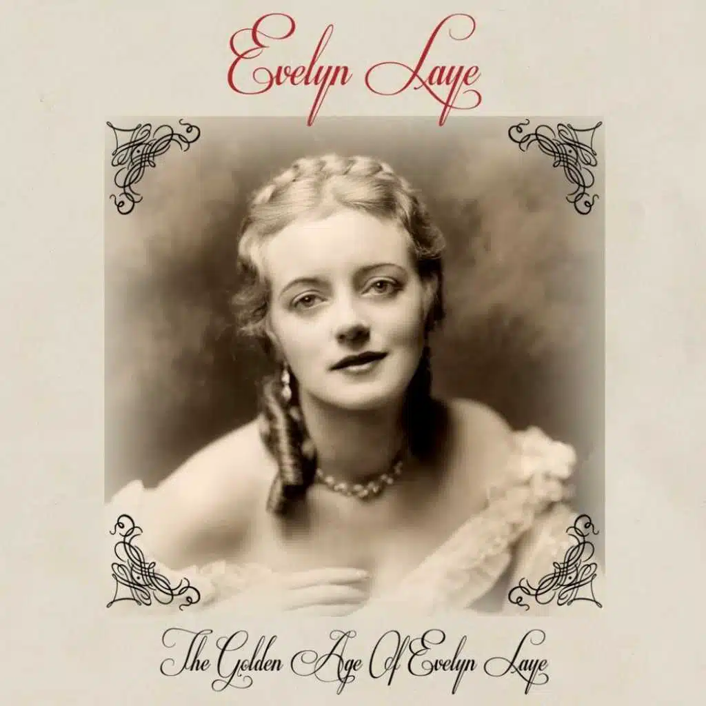 The Golden Age Of Evelyn Laye
