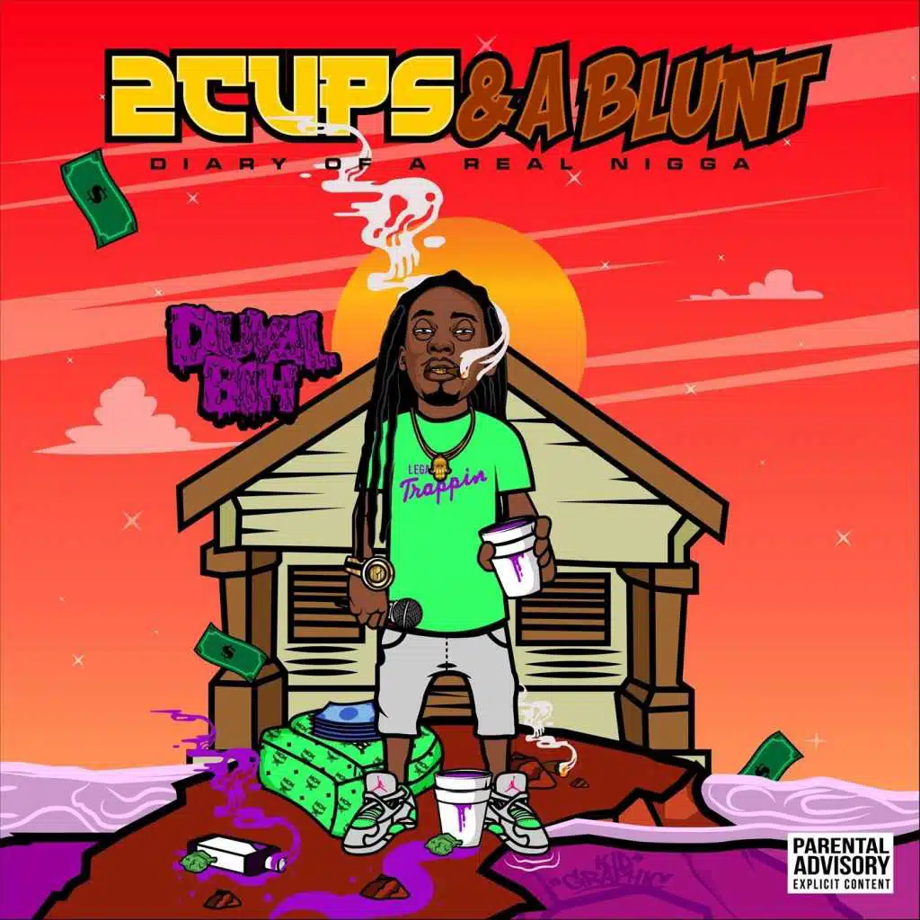 2 Cups and a Blunt: Diary of a Real Nigga