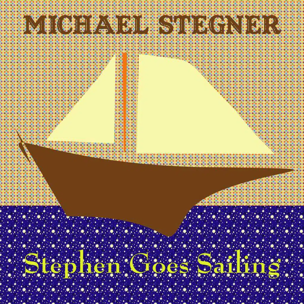 Stephen Goes Sailing