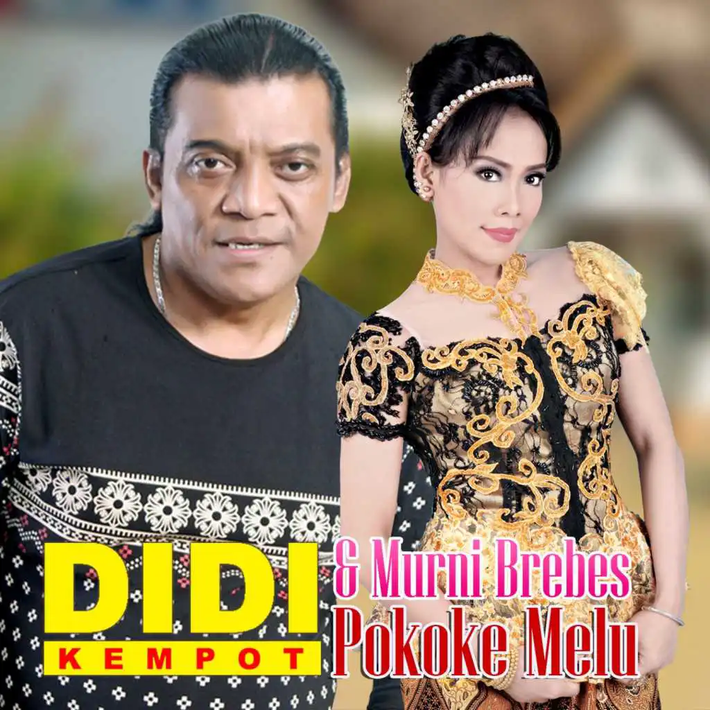 Pokoke Melu (feat. Murni Brebes)