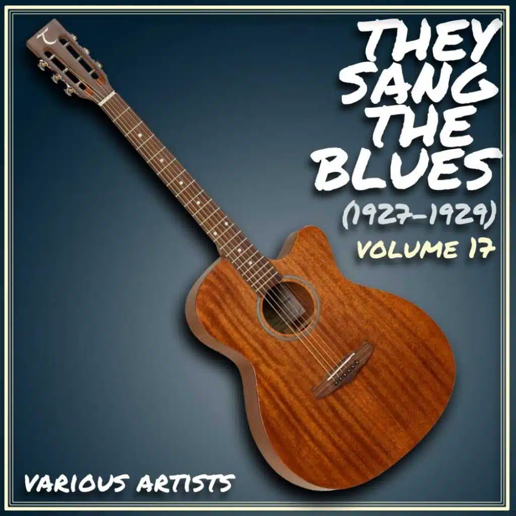 They Sang The Blues, Vol. 17