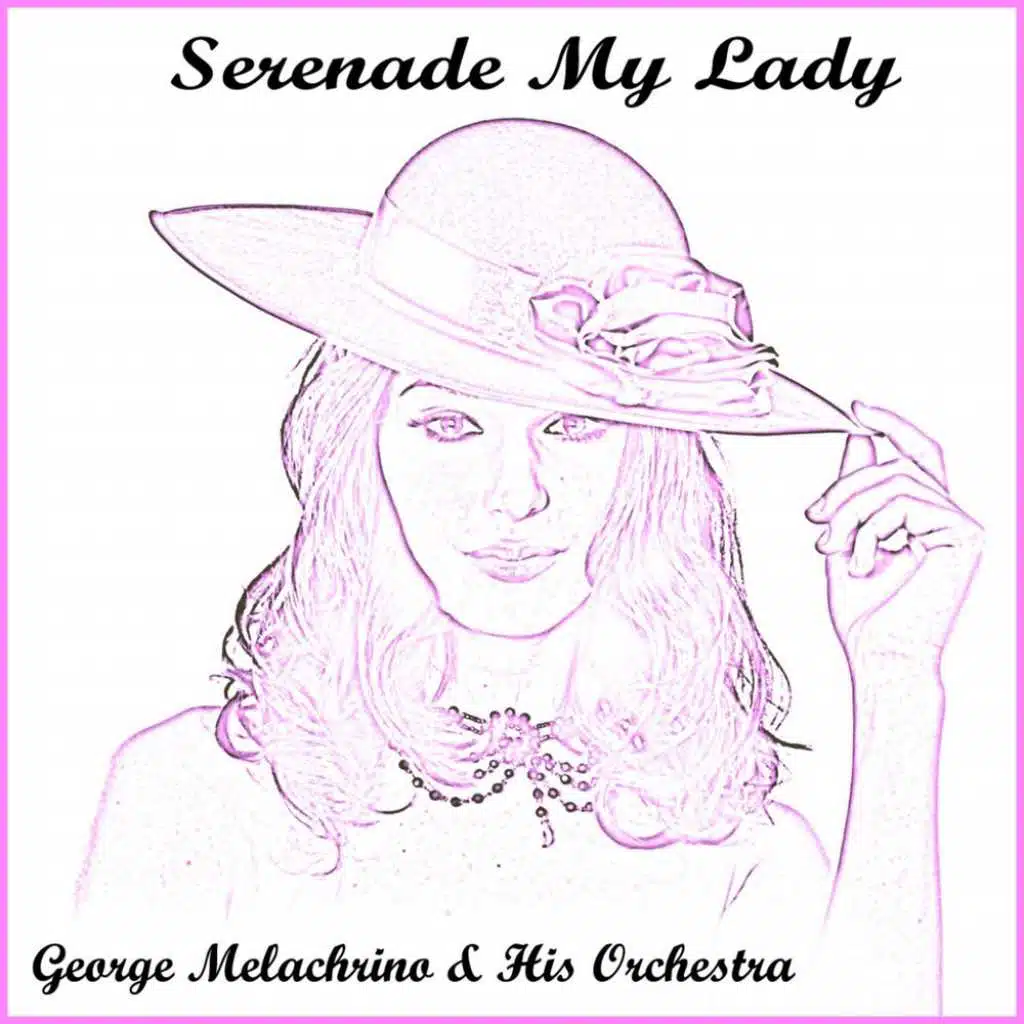 Serenade My Lady