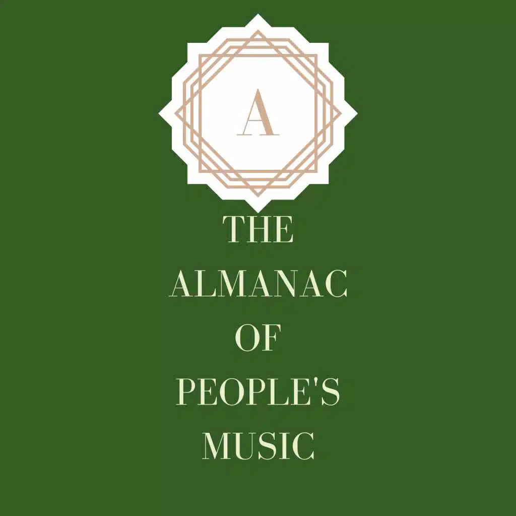 THE ALMANAC OF PEOPLES MUSIC