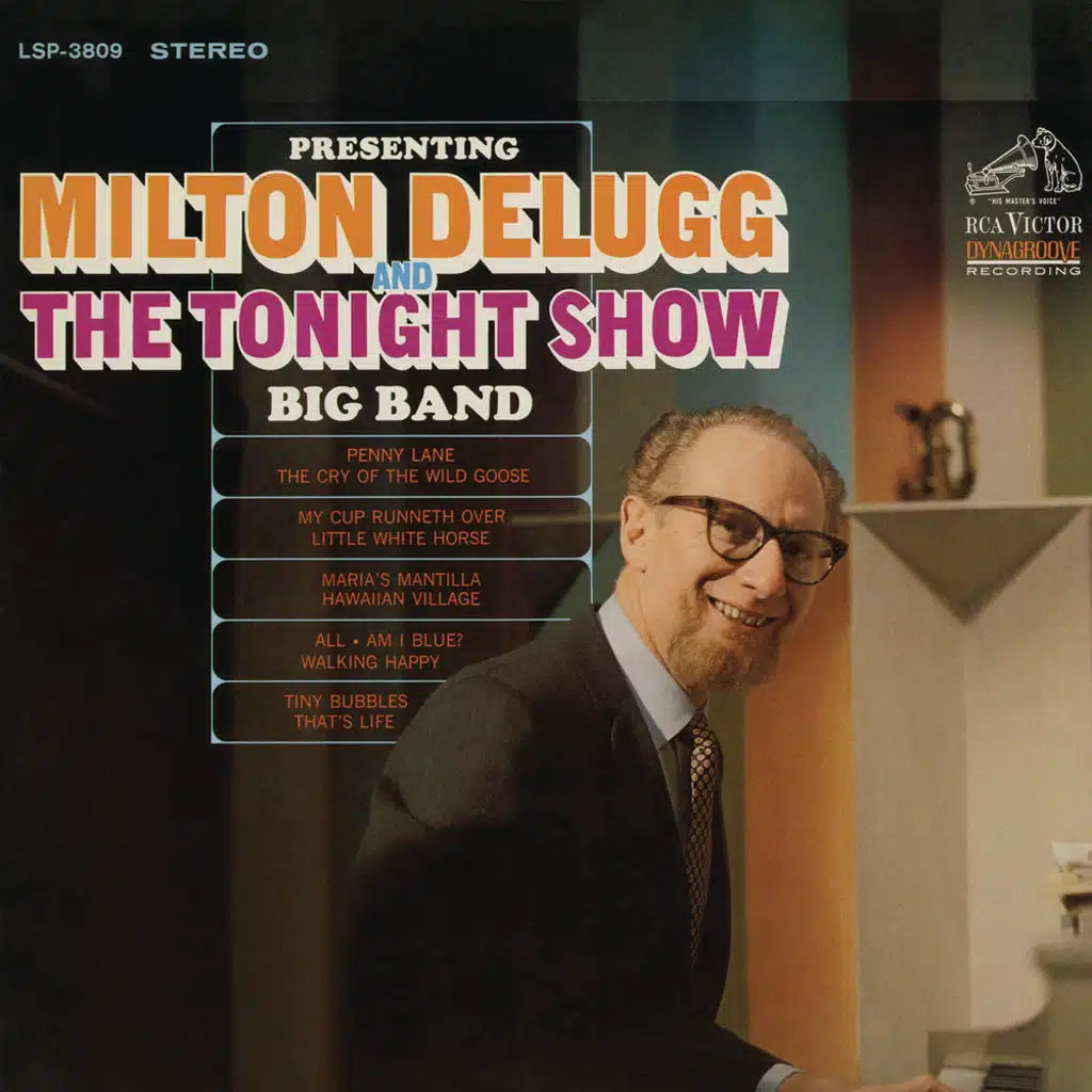 Presenting Milton Delugg and "The Tonight Show" Big Band
