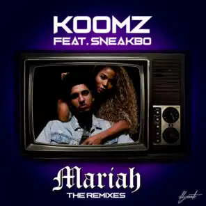 Mariah (The Remixes) [feat. Sneakbo]
