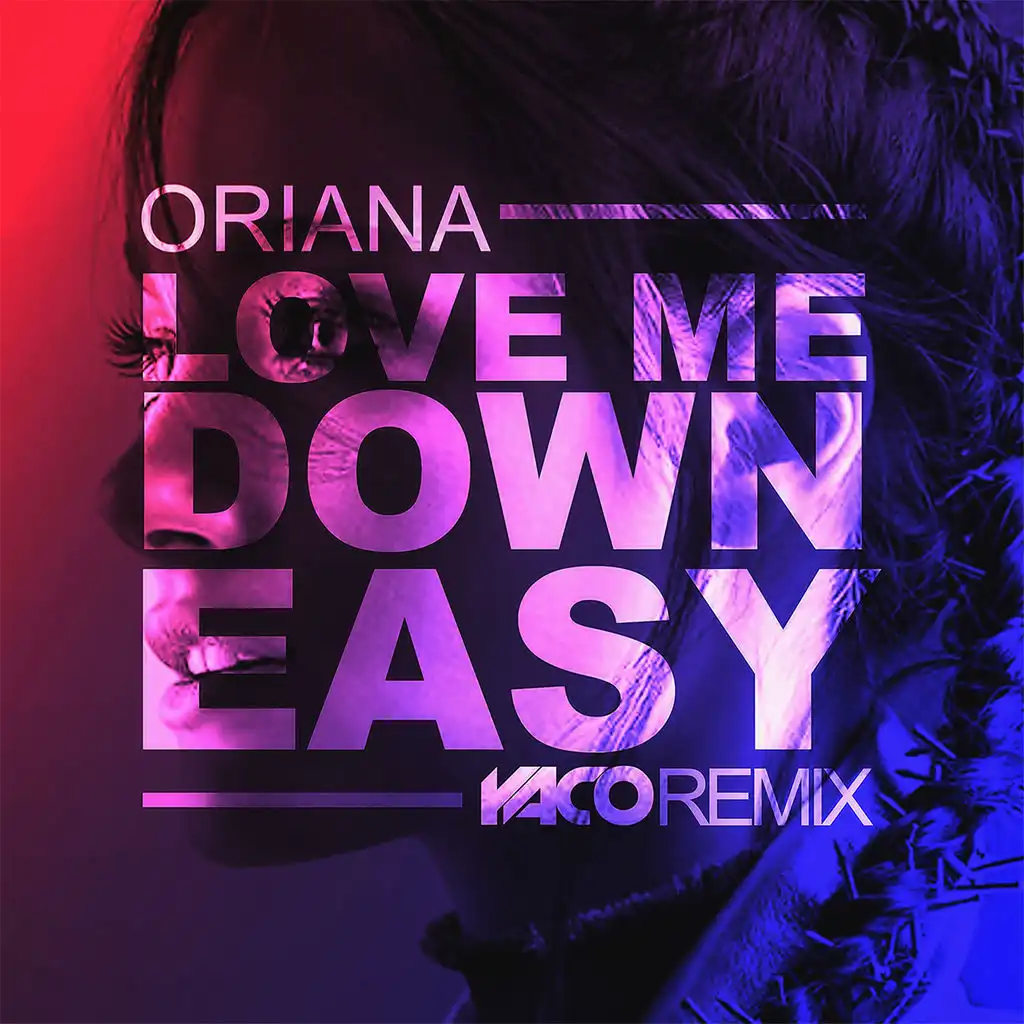 Love Me Down Easy (YACO DJ Remix)