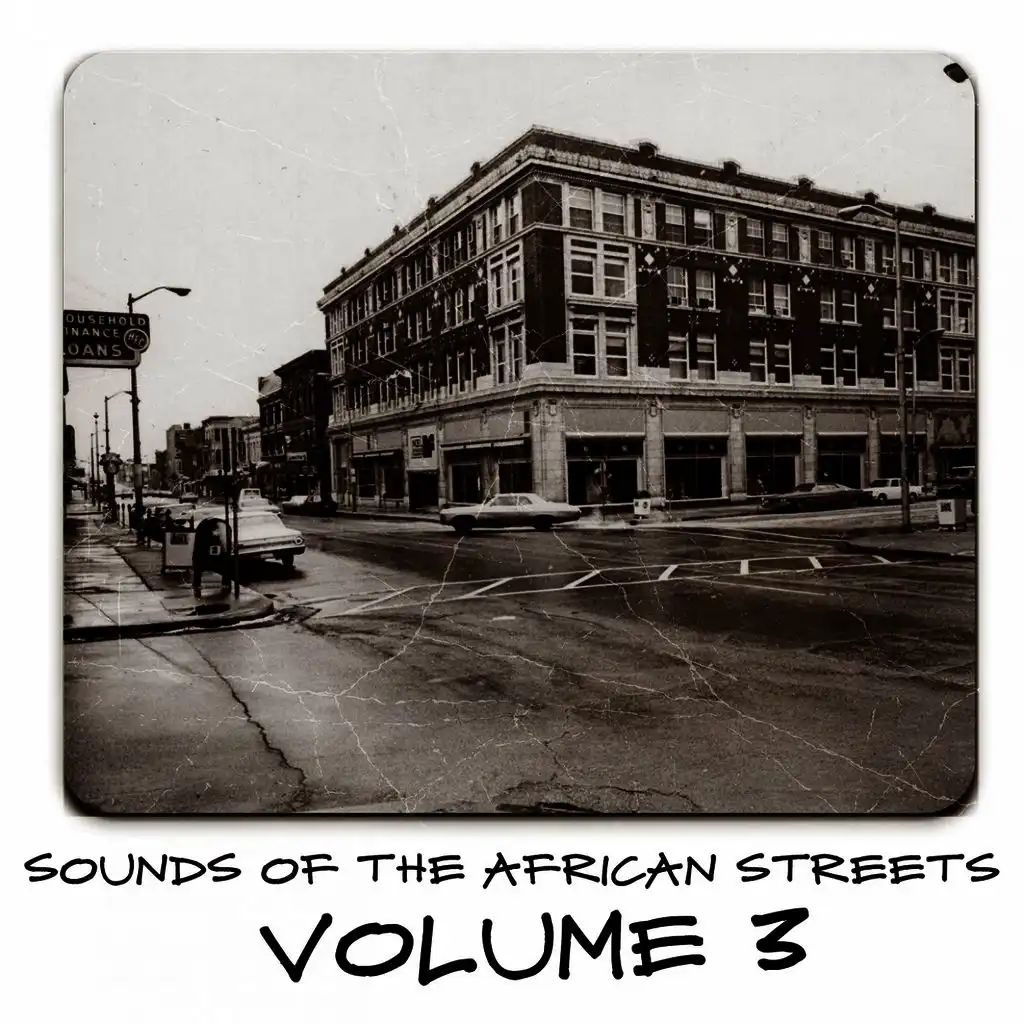 Sounds of the African Streets, Vol. 3