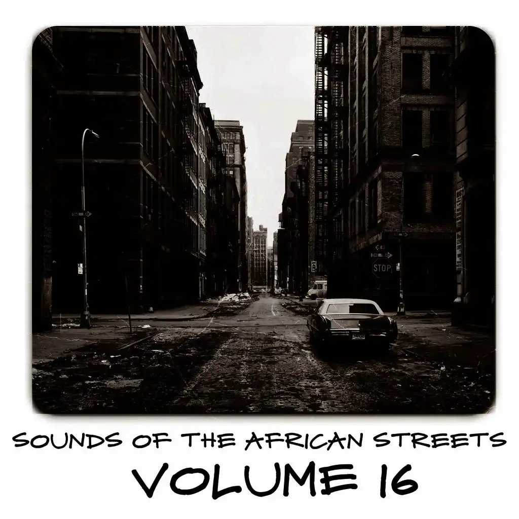 Sounds of the African Streets, Vol. 16
