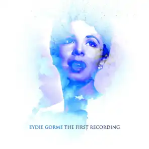 Eydie Gorme - The First Recording