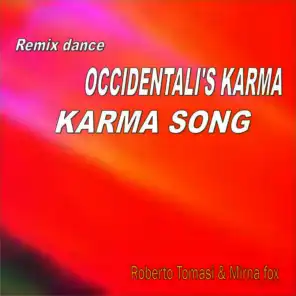 Occidentali's Karma / Karma Song (Remix dance)