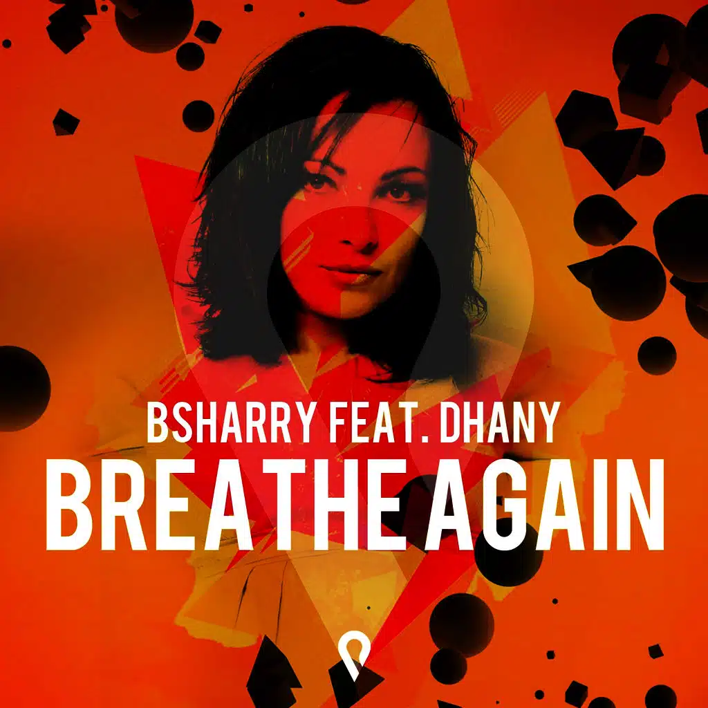 Breathe Again (Radio Edit) [ft. Dhany]
