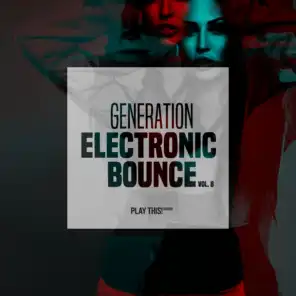 Generation Electronic Bounce, Vol. 8