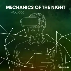 Mechanics of the Night, Vol. 2