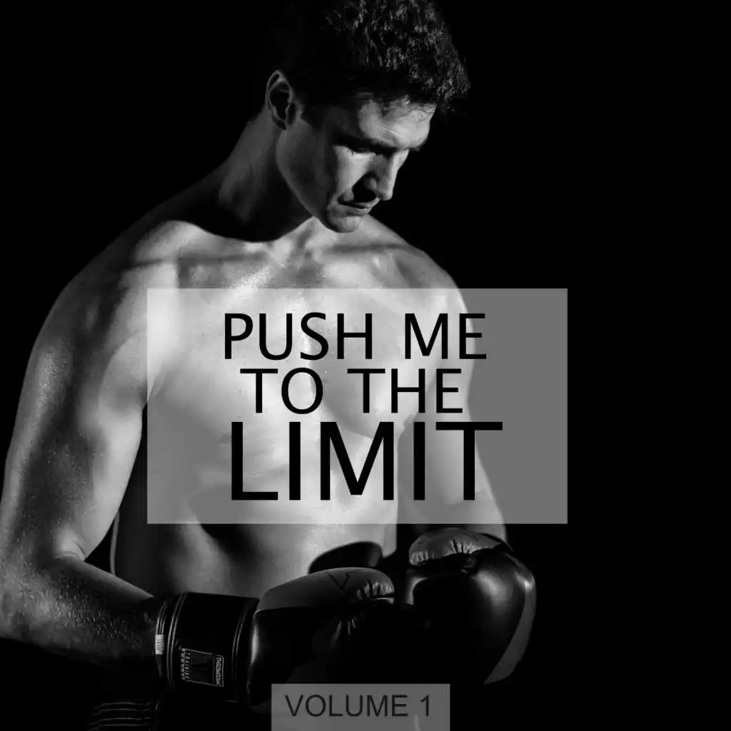 Push Me to the Limit, Vol. 1
