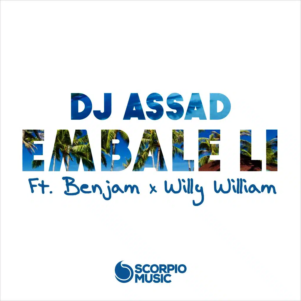 Embale li (ft. Benjam & Willy William)