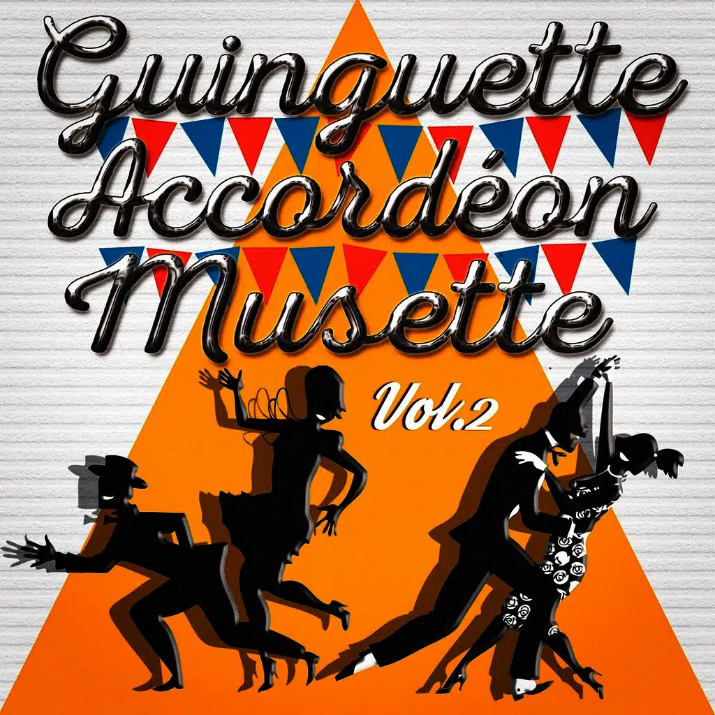 Guinguette Accordéon Musette, Vol. 2