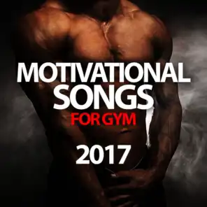 Motivational Songs for Gym 2017