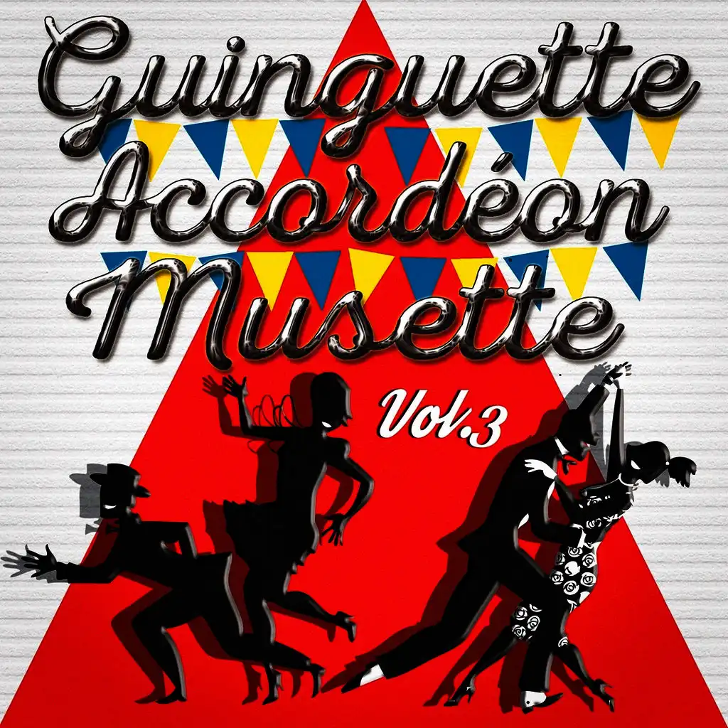 Guinguette Accordéon Musette, Vol. 3