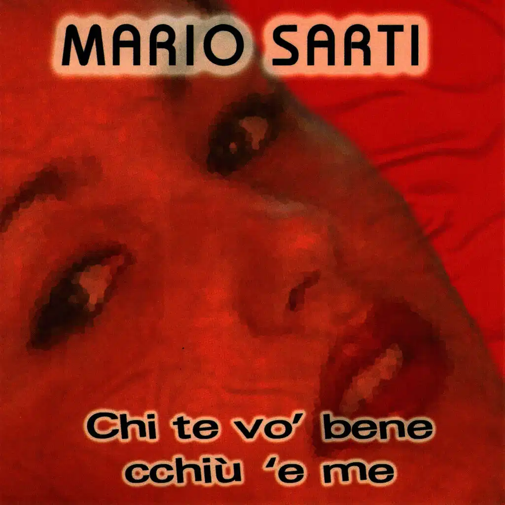 Chi te vò bene cchiù 'e me