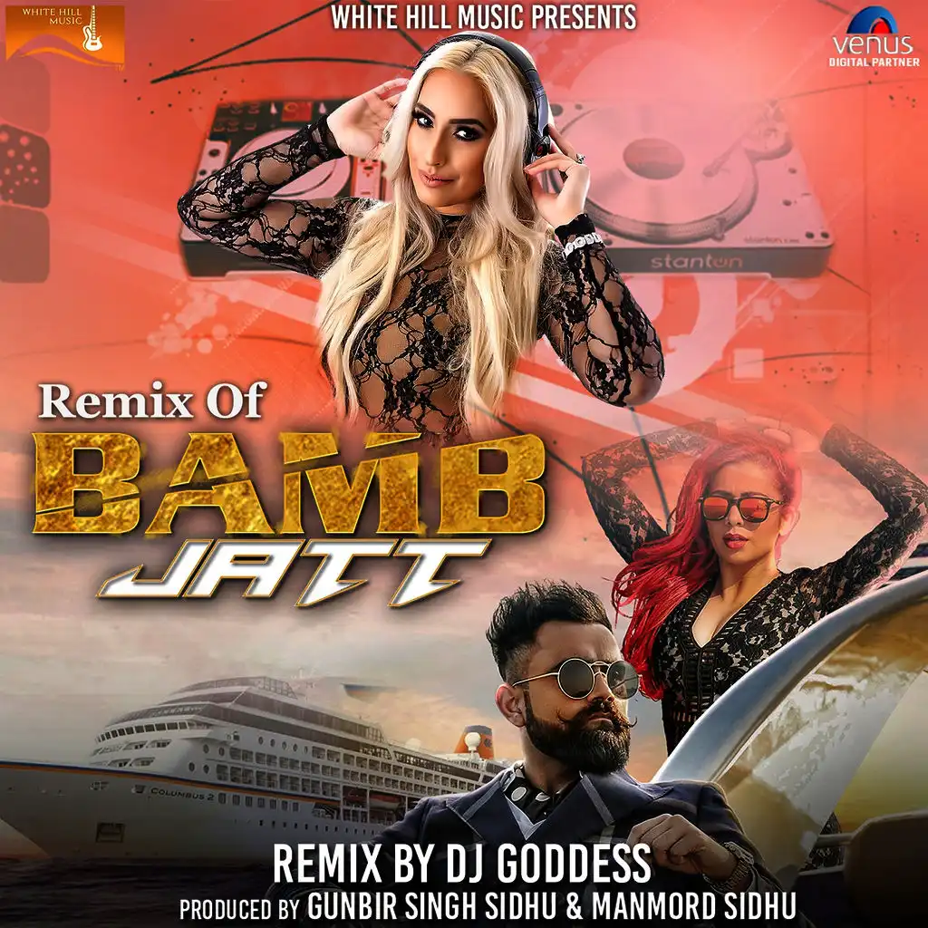 Bamb Jatt (Remix Version) [feat. DJ Goddess]
