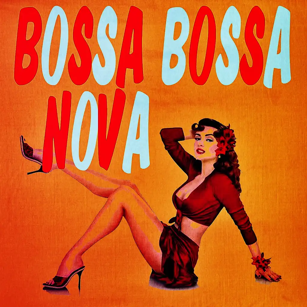 Bossa Bossa Nova