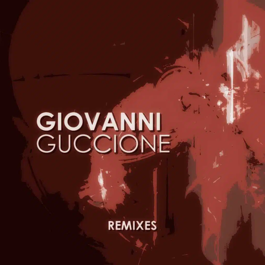Giovanni Guccione Remixes