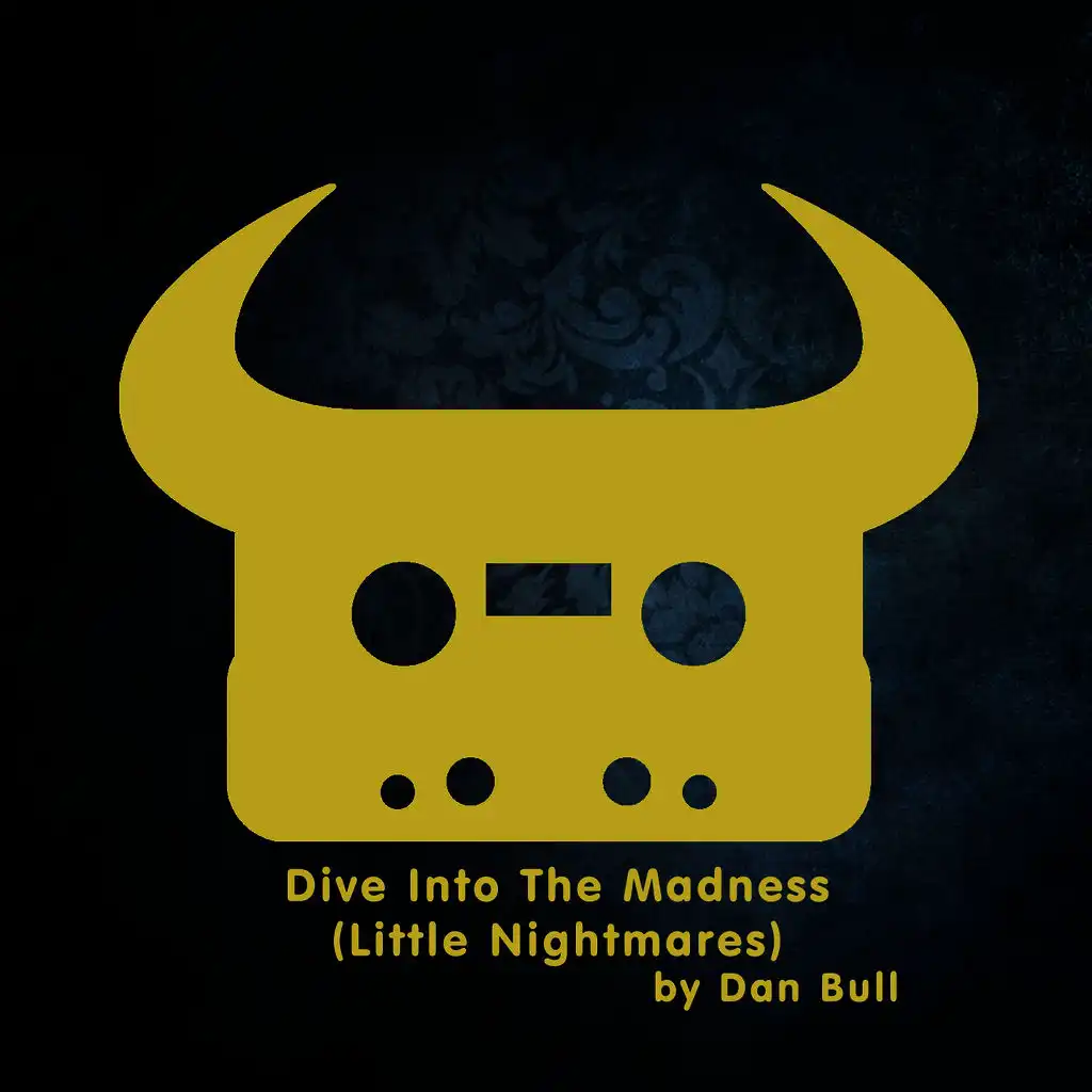 Dive into the Madness (Little Nightmares)