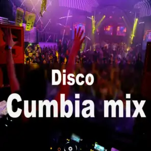 Disco Cumbia Mix (Mix)