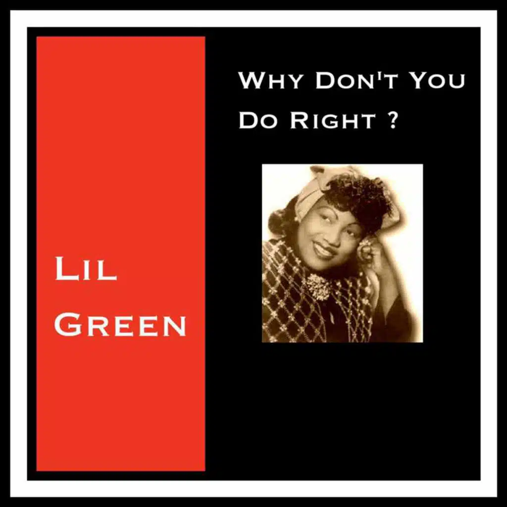 Why Don't You Do Right?