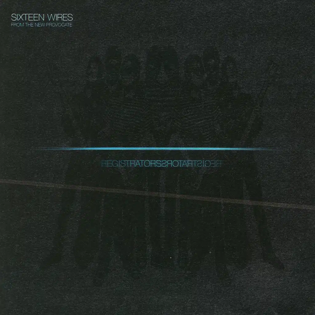 Sixteen Wires From The New Provocate