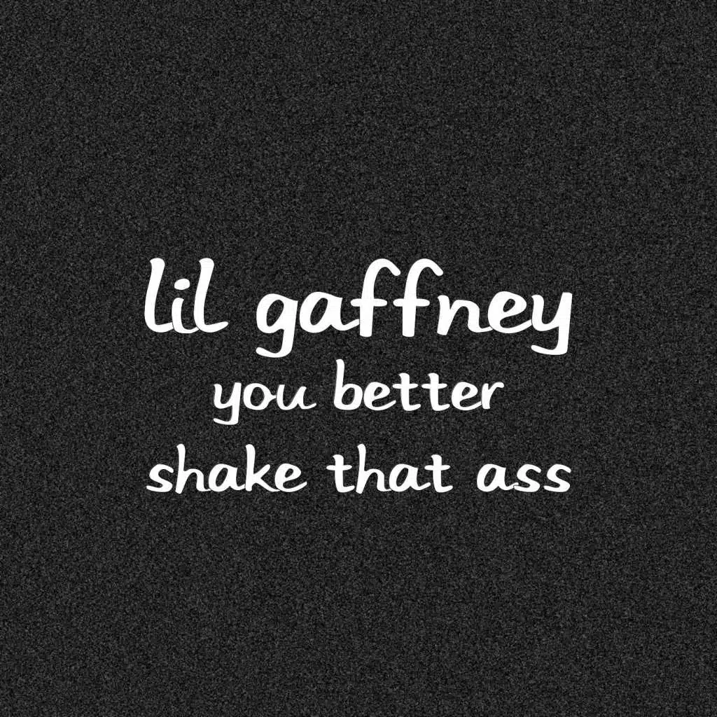 You Better Shake That Ass (feat. Vino Greene & Koolist)