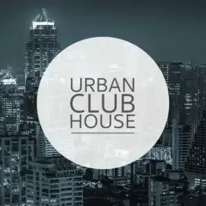 Urban Club House, Vol. 1