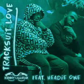 Tracksuit Love (feat. Headie One)