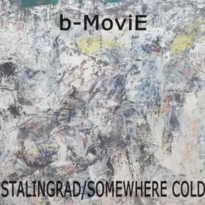 Stalingrad/Somewhere Cold