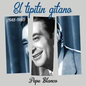 El tipitín gitano (1948 - 1960)